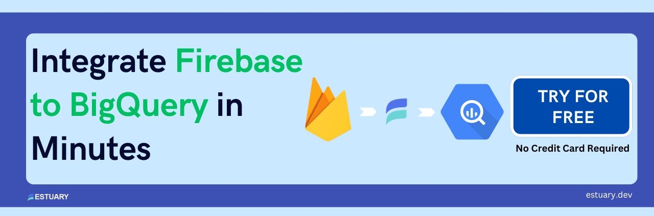 Integrate Firebase to BigQuery in Minutes