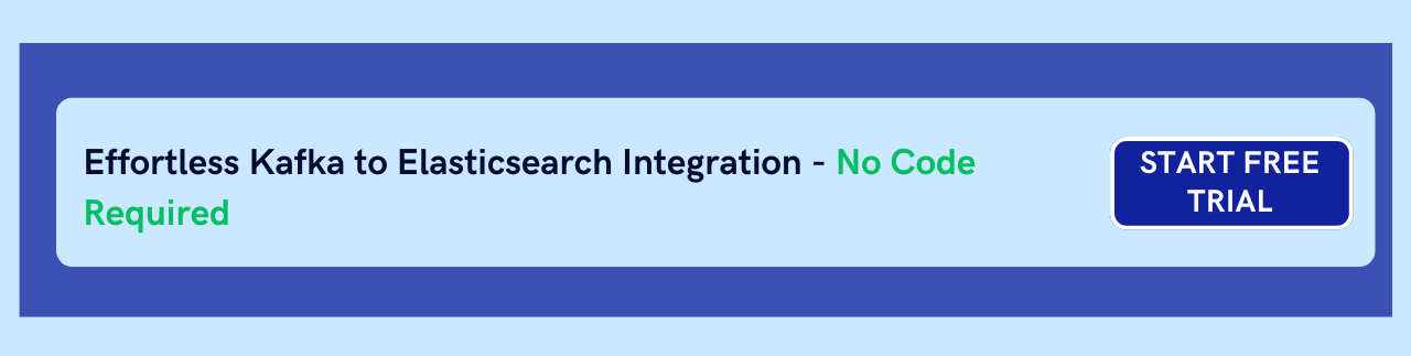 Kafka to Elasticsearch Integration